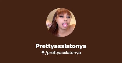 prettyasslatonya onlyfans|Latonya @prettyasslatonya OnlyFans Full Size Profile Picture。